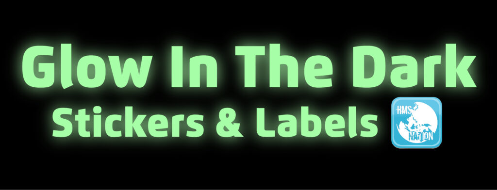 Glow in the dark sticker labels